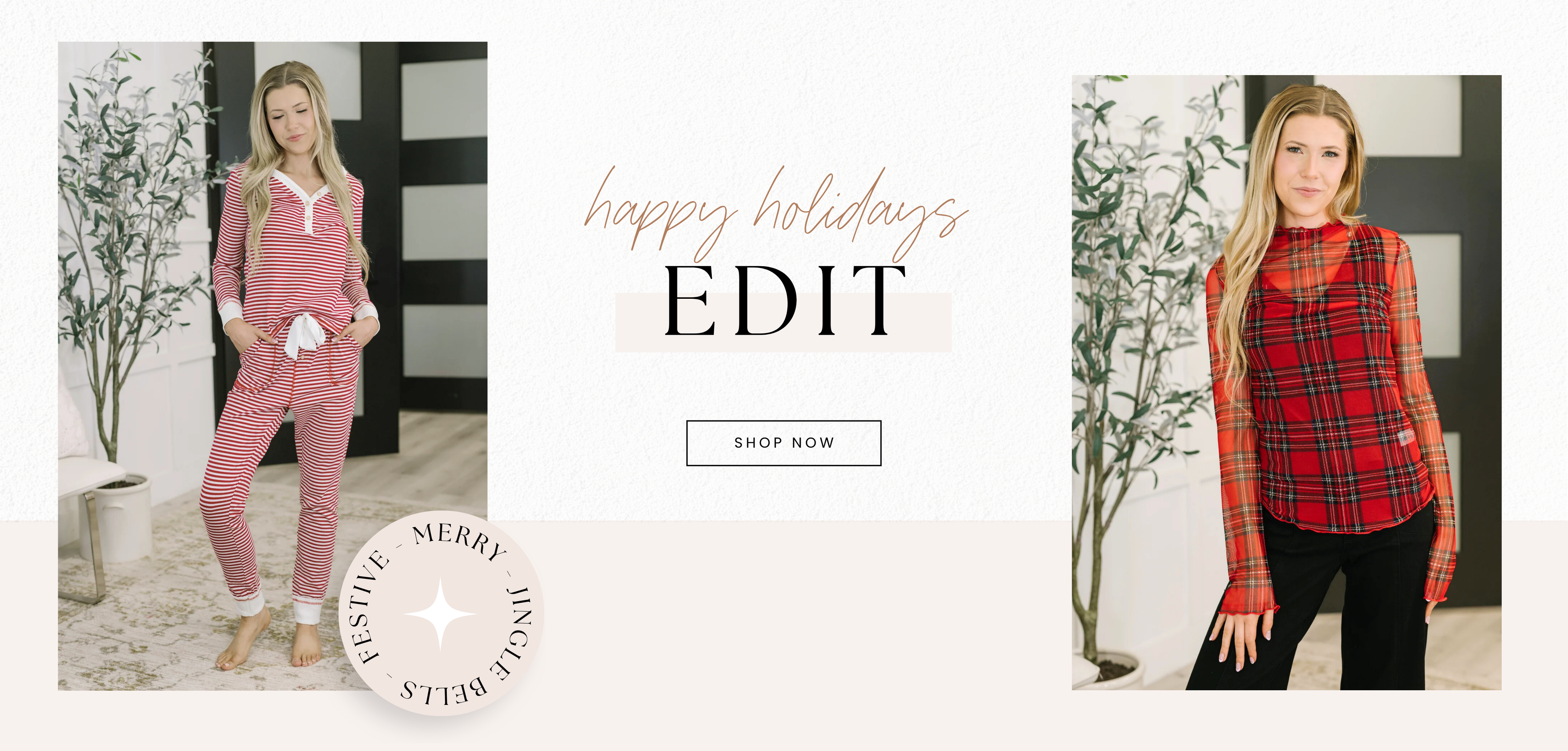 Two women in festive outfits with a 'Happy Holidays Edit' text overlay.