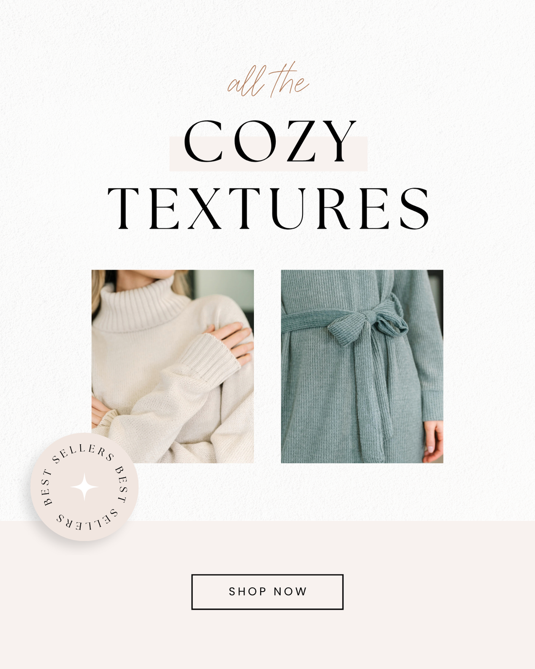 Promotional image with text 'all the cozy textures' featuring two clothing items on a light background.
