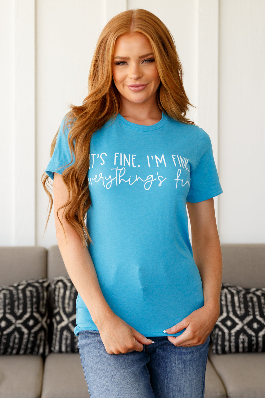 Everything's Fine Graphic Tee!